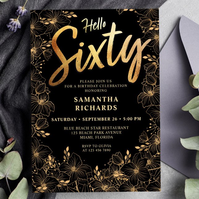 Hello Sixty Black and Gold Floral 60th Birthday Invitation (Creator Uploaded)