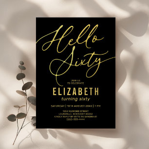 Hello Sixty Black Gold Adult 60th Birthday Invitation