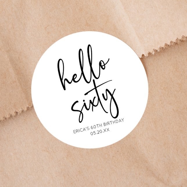 Hello Sixty Minimalist 60th Birthday Party Classic Round Sticker (Creator Uploaded)