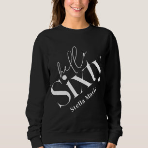 Hello sixty modern minimal elegant 60th birthday sweatshirt