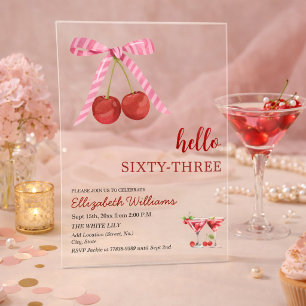 Hello Sixty Three Cherry Martini Birthday Party Acrylic Invitations