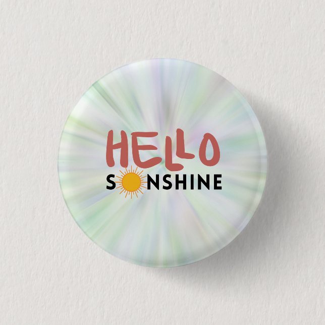 Hello Sonshine, Sun Rays, Summer vibes 3 Cm Round Badge (Front)