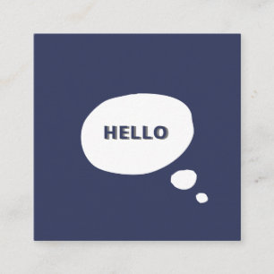 Hello- Speech Bubble business modern, minimalist Square Business Card