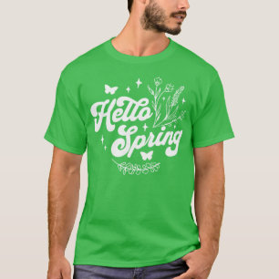 Hello Spring Spring Flower Cute Floral and Butterf T-Shirt