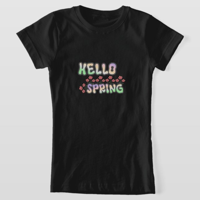 Hello Spring T-Shirt | Fresh Floral Graphic Tee (Laydown)