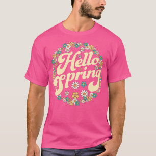 Hello Spring Trendy Easter Daisy Flower Cute Flora T-Shirt