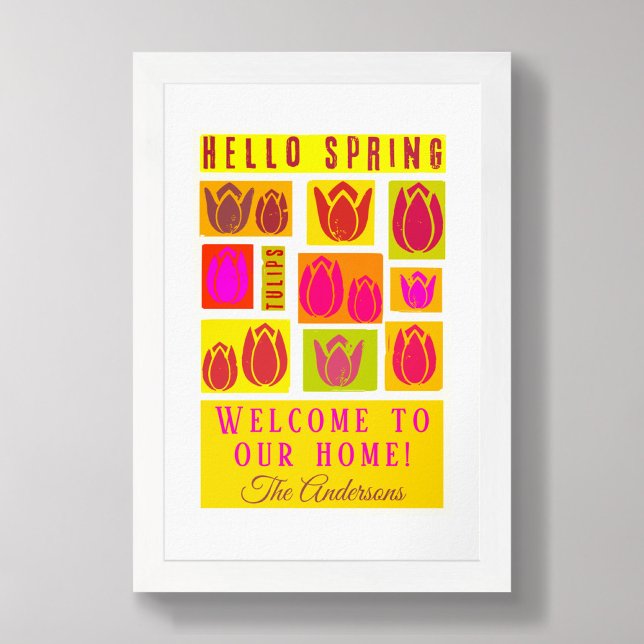 Hello spring tulips bright pink entry hall Poster (Creator Uploaded)