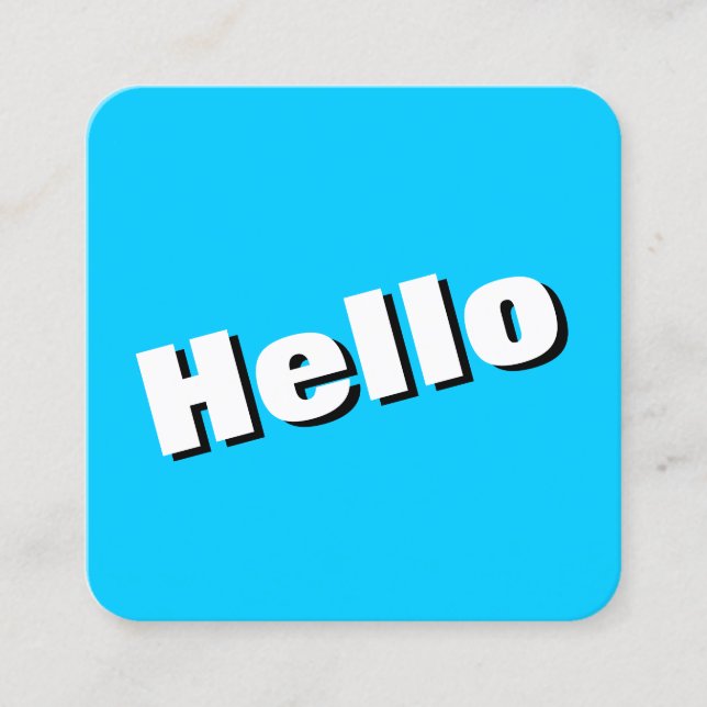 Hello  - Square - Blue #00CCFF Business Card (Front)