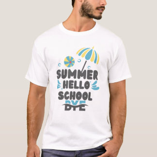 Hello Summer Bye School T-Shirt Design