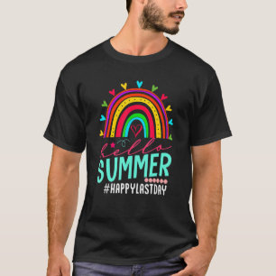 Hello Summer Happy Last Day Of School Rainbow Grad T-Shirt