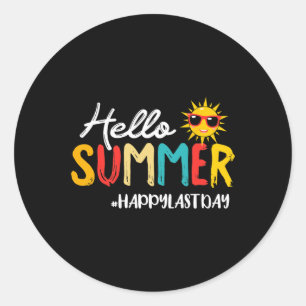 Hello Summer Happy Last Day Of School Teacher Stud Classic Round Sticker