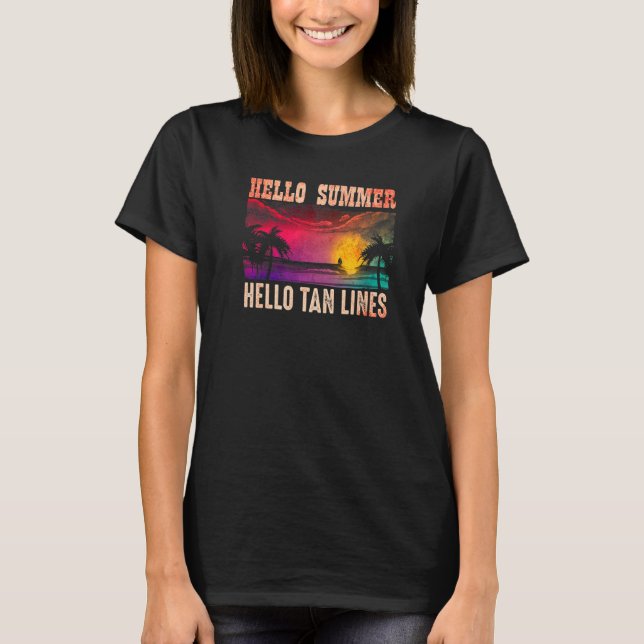 Hello Summer Hello Tan Lines Retro Vacation T-Shirt (Front)