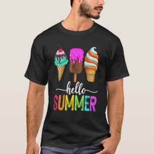 Hello Summer Ice Cream Family Vacation Popsicle Ic T-Shirt