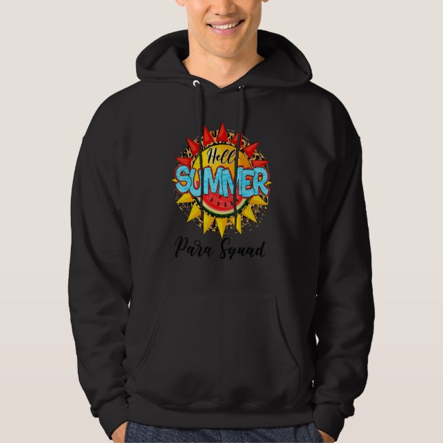Hello Summer Para Squad Leopard Cute Last Day Of S Hoodie (Front)