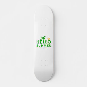 Hello Summer Skateboard