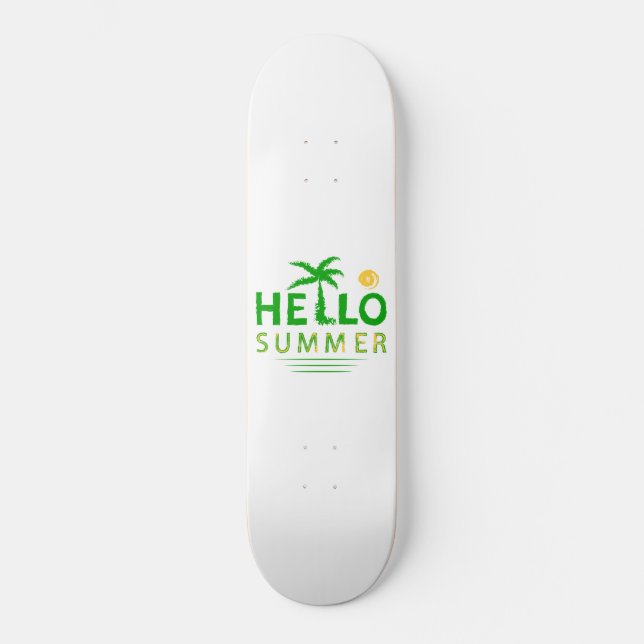 Hello Summer Skateboard (Front)