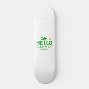 Hello Summer Skateboard