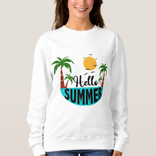 Hello Summer Sweatshirt
