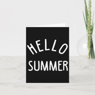 Hello Summer T Funny Summer Vacation Beach Gift Va Card