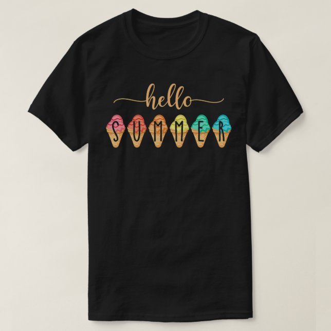 Hello Summer Vacation Ice Cream Cone Lover Present T-Shirt (Design Front)