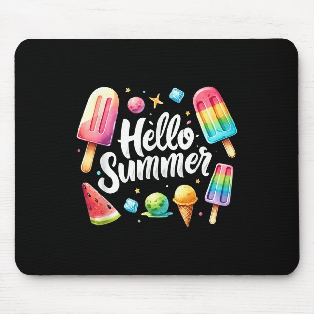 Hello Summer Vacation Ice Cream Popsicle Funny Hol Mouse Pad (Front)