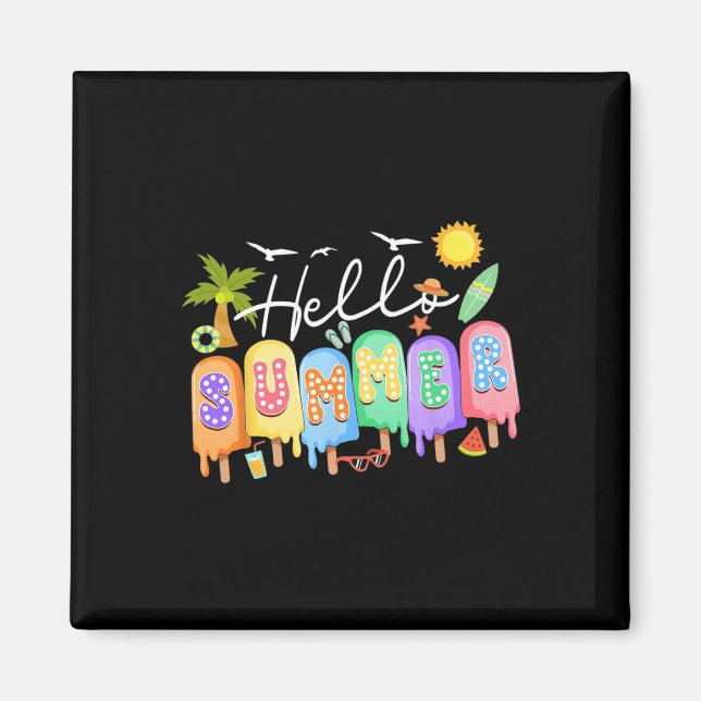 Hello Summer Vacation Ice Cream Popsicle Ice Lolly Magnet (Front)
