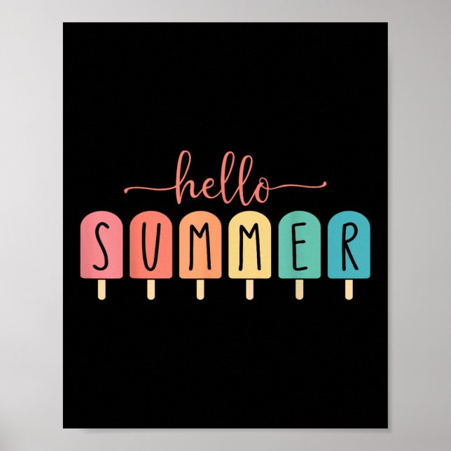 Hello Summer Vacation Ice Cream Popsicle Ice Lolly Poster (Front)