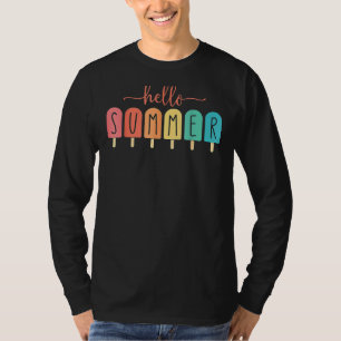 Hello Summer Vacation Ice Cream Popsicle Ice Lolly T-Shirt