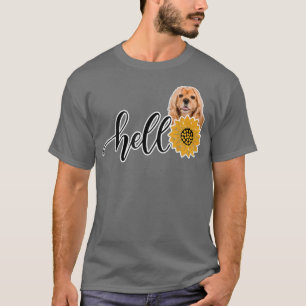 Hello Sunflower American Cocker Spaniel T-Shirt
