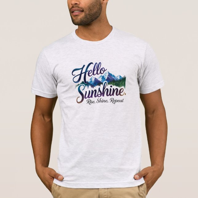 Hello Sunshine – Breathe. Shine. Repeat. T-Shirt (Front)