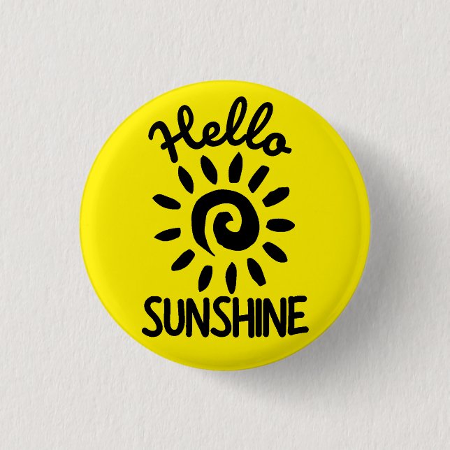 Hello Sunshine  Button (Front)