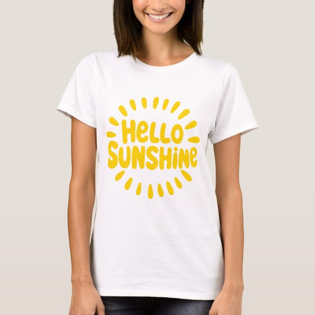 Hello Sunshine Lettering Yellow Sun Text Design T- T-Shirt (Front)