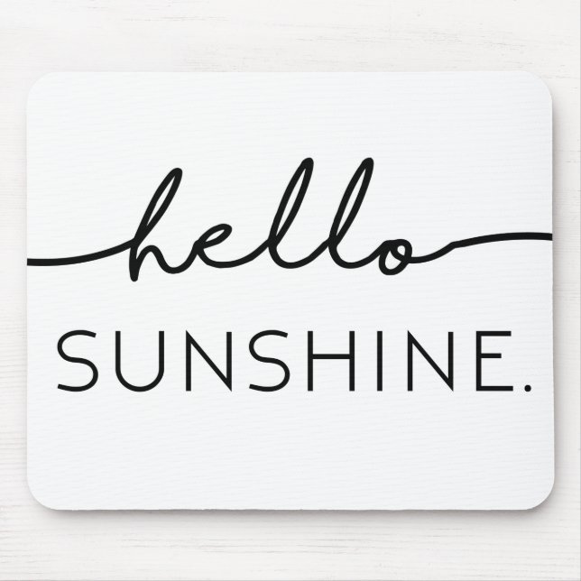 Hello Sunshine Mouse Pad (Front)