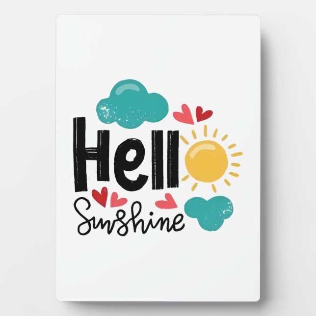 Hello sunshine  plaque (Front)