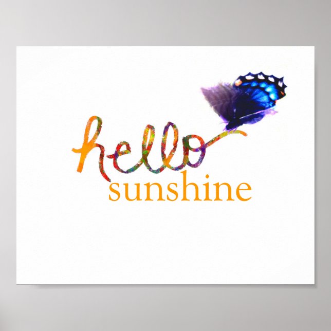 hello sunshine poster with butterfly photo art (Front)