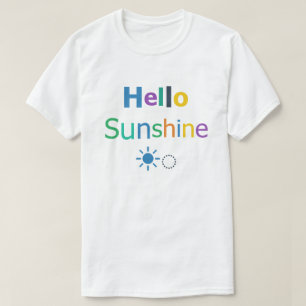 Hello Sunshine T-Shirt