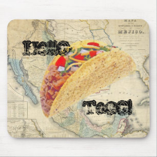 Hello Taco! Mousepad