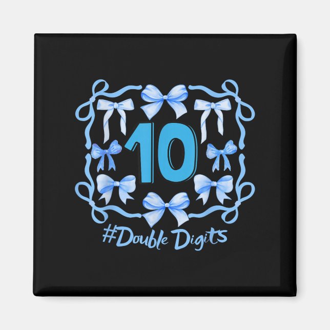 Hello Ten Double Digits Cute Coquette Bow 10th Bir Magnet (Front)