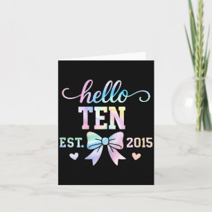 Hello Ten Est 2015 Coquette Bow 10th Birthday Girl Card