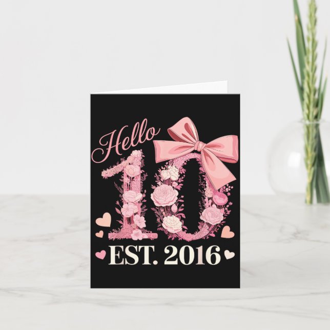 Hello Ten EST 2016 10th Birthday Coquette Bow 10 Card (Front)