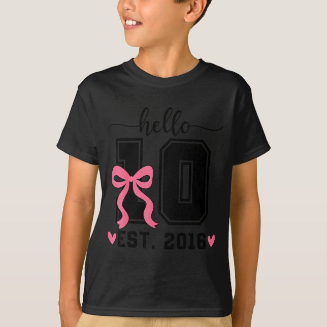 Hello ten est 2016 bow 10th birthday double digits T-Shirt (Front)