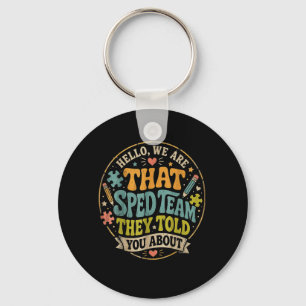 Hello that Sped Team Told About Teacher Key Ring