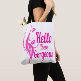 Hello There Gorgeous Lovely Lady Face Typography Tote Bag