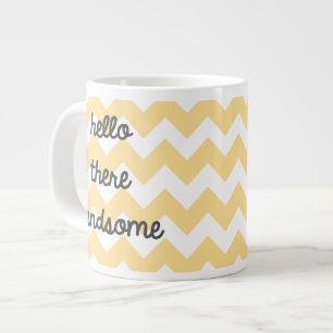 "Hello There Handsome" Chevron Jumbo Mug