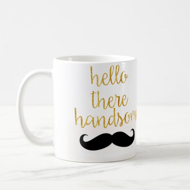 Hello There Handsome Moustache Mug (Left)