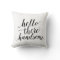 Hello There Handsome | Throw Pillow