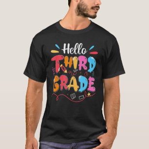 Hello Third Grade 3rd Grade Back To School Teacher T-Shirt