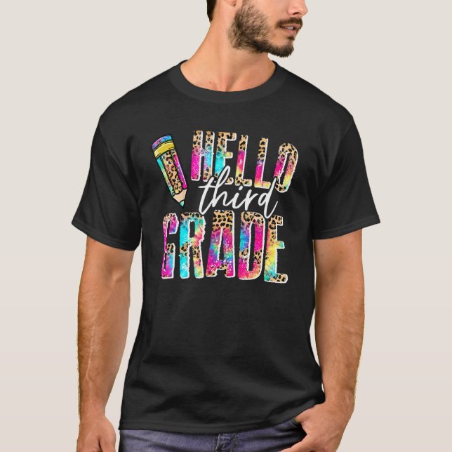 Hello Third Grade 3rd Tie Dye Leopard Back To Scho T-Shirt (Front)