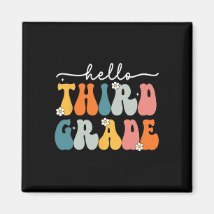 Hello Third Grade Back to School 3rd Grade Teacher Magnet
