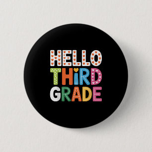 Hello Third Grade Back To School Cute Colourful 6 Cm Round Badge